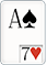 Ace of Spades, 1/13, 2/11, 3/9, 4/7, 5/5, 6/3, 7/1 Ace of Spades