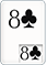 8 of Clubs, 3/28, 4/26, 5/24, 6/22, 7/20, 8/18, 9/16, 10/14, 11/12, 12/10 8 of Clubs
